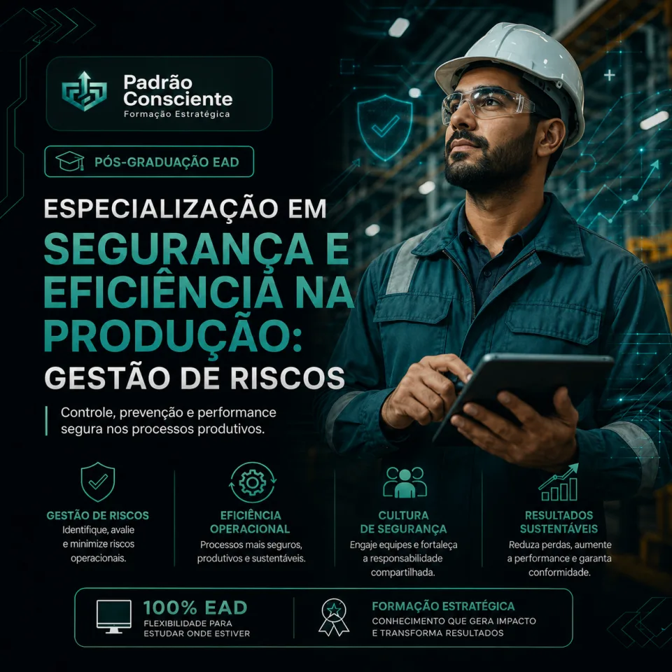 Especialização em Segurança e Eficiência na Produção: Gestão De Riscos 100% EAD
