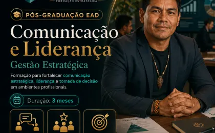 Especialização em Comunicação e Liderança: Gestão Estratégica