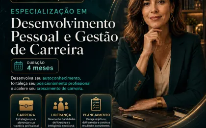 Especialização em Desenvolvimento Pessoal e Gestão de Carreira