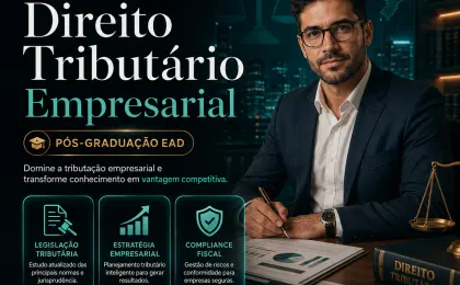 Especialização em Direito Tributário e Direito Empresarial