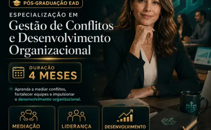 Especialização em Gestão de Conflitos e Desenvolvimento Organizacional