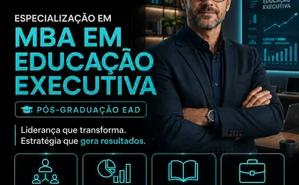 Especialização em MBA em Educação Executiva