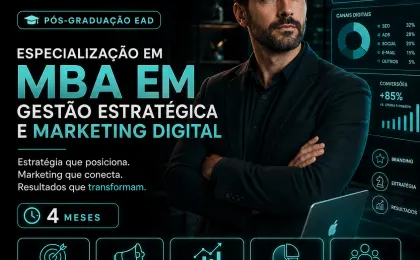 Especialização em MBA em Gestão Estratégica e Marketing Digital