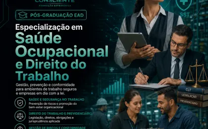 Especialização em Saúde Ocupacional e Direito do Trabalho