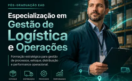 Especialização em Gestão de Logística e Operações