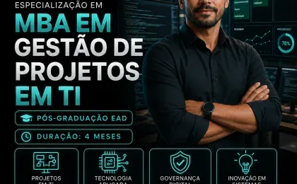 Especialização em MBA em Gestão de Projetos em TI